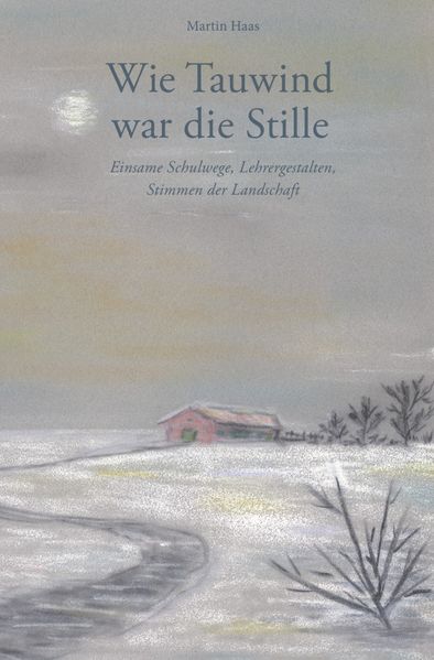 Cover von Wie Tauwind war die Stille