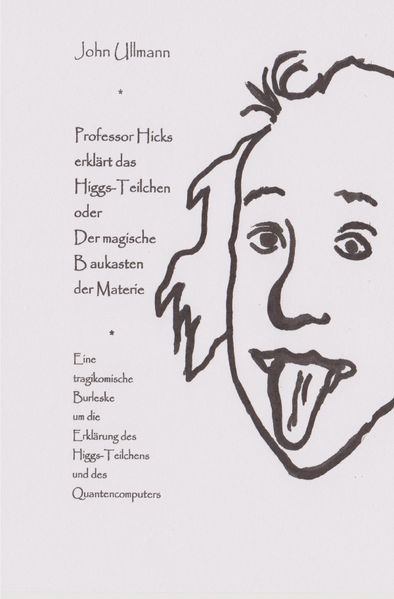 Cover von Professor Hicks erklärt das Higgs-Teilchen
