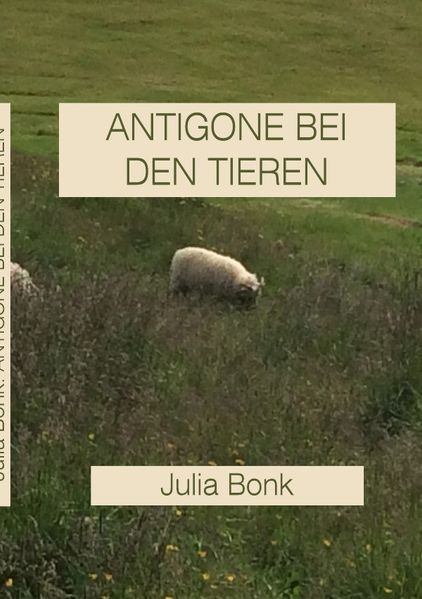 Cover von Antigone bei den Tieren