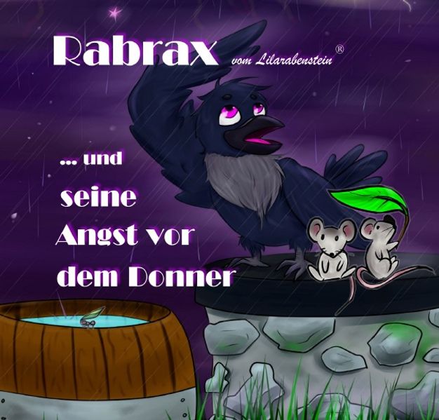 Cover von Rabrax vom Lilarabenstein ® … und seine Angst vor dem Donner
