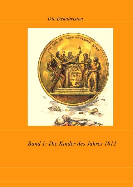 Cover von Dokumente der Dekabristenbewegung / Die Dekabristen – Buch 1 und 2