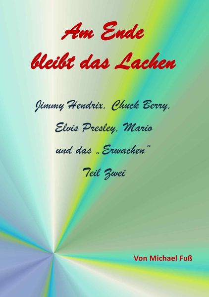 Cover von Am Ende bleibt das Lachen – Teil II