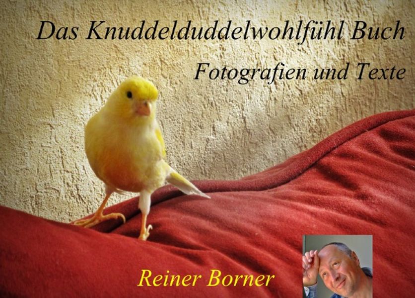 Cover von Das Wohlfühl Buch / Das Knuddelduddelwohlfühl Buch
