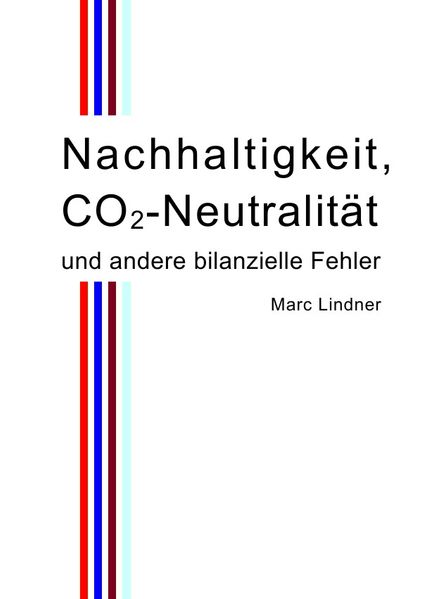 Cover von Nachhaltigkeit, CO2-Neutralität und andere bilanzielle Fehler