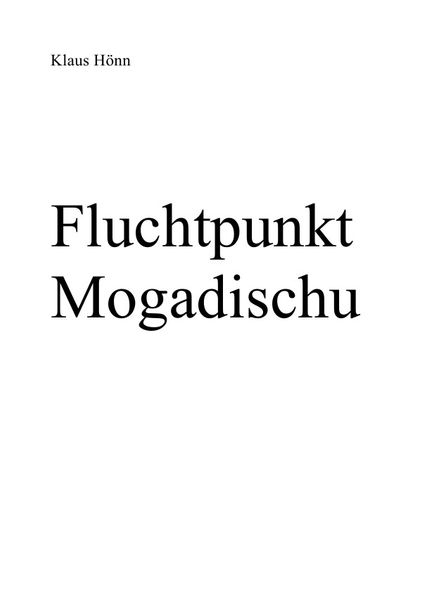 Cover von Fluchtpunkt Mogadischu