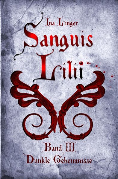 Cover von Sanguis Lilii / Sanguis Lilii – Band III