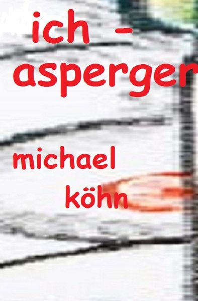 Cover von Ich – Asperger
