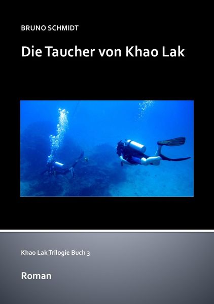 Cover von Khao Lak Trilogie / Die Taucher von Khao Lak