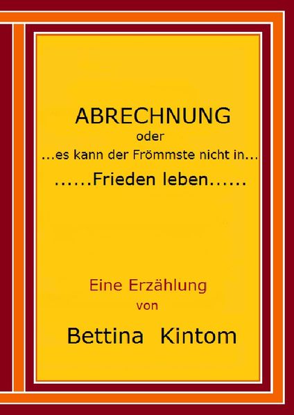Cover von Abrechnung oder es kann der Frömmste nicht in Frieden leben
