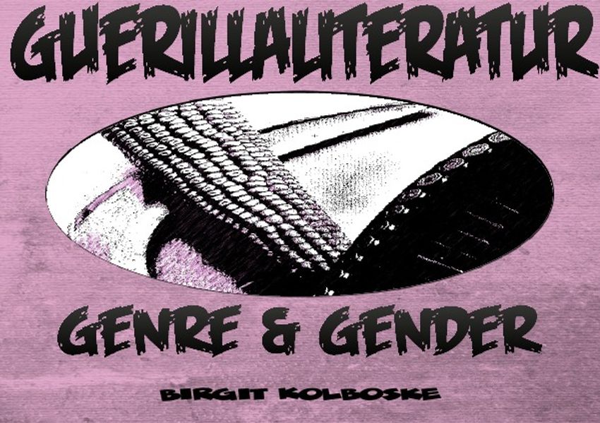 Cover von Guerillaliteratur – Genre und Gender