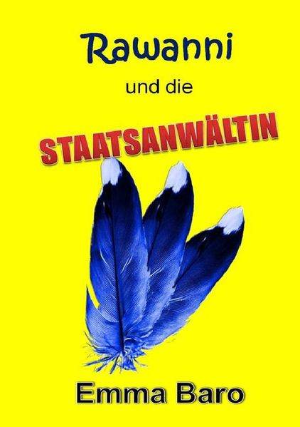 Cover von Rawanni / Rawanni und die Staatsanwältin: Band 3