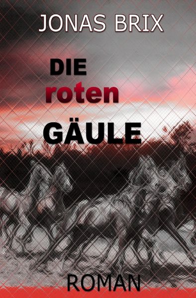 Cover von Roman trilogie / Die roten Gäule II