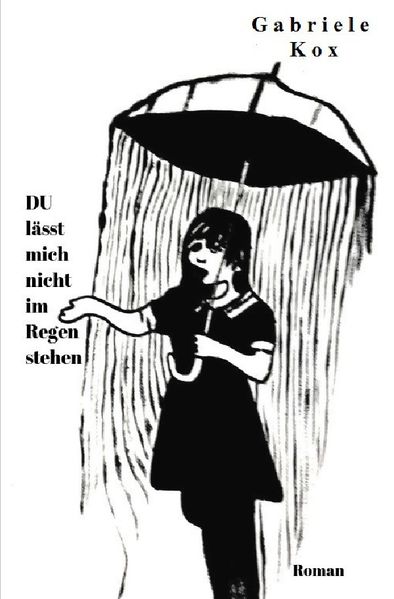 Cover von DU lässt mich nicht im Regen stehen