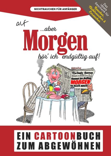 Cover von Aber morgen hör‘ ich endgültig auf!