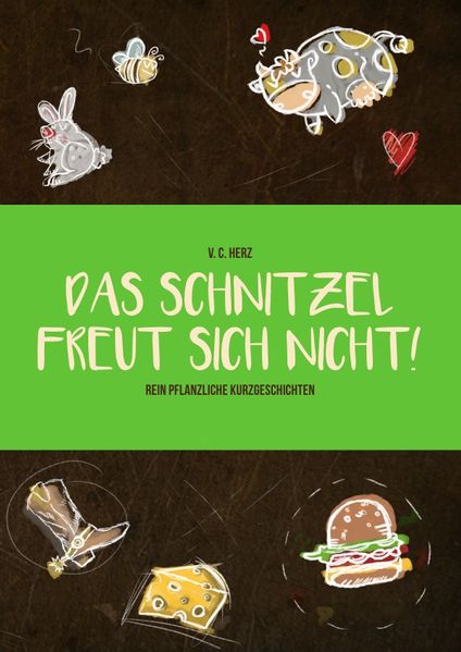 Cover von Das Schnitzel freut sich nicht!