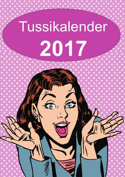 Cover von Tussikalender 2017