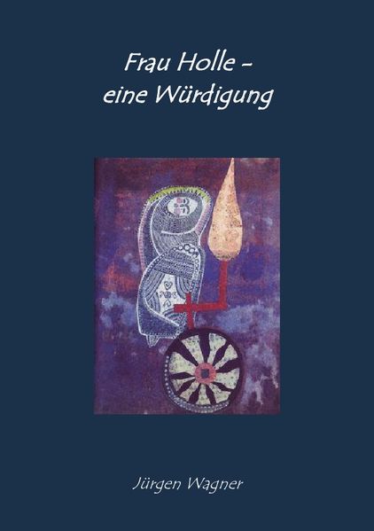 Cover von Frau Holle – eine Würdigung