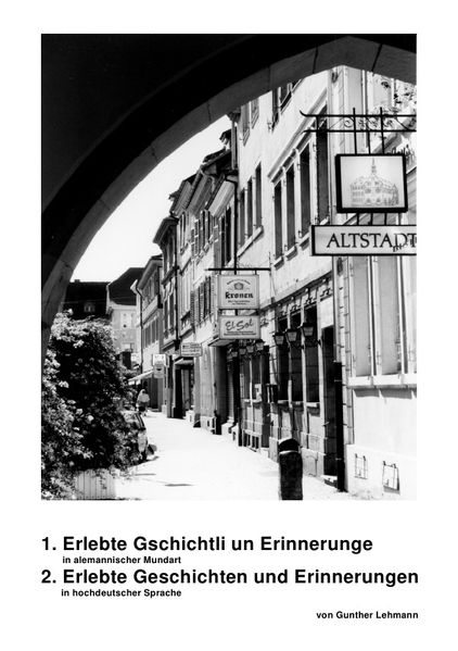 Cover von 1. Erlebte Gschichtli un Erinnerunge / 2. Erlebte Geschichten und Erinnerungen
