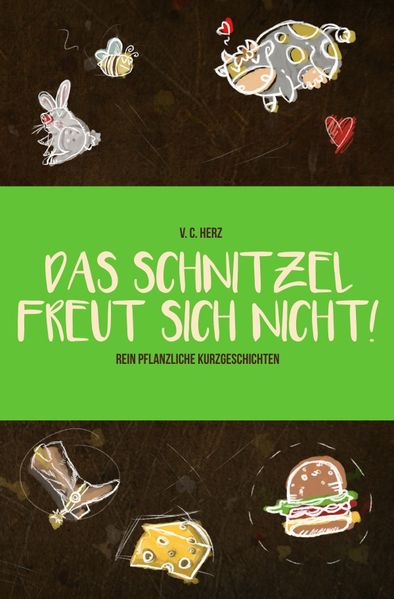 Cover von Das Schnitzel freut sich nicht!