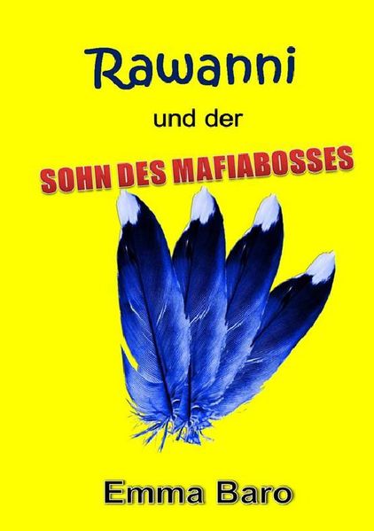Cover von Rawanni / Rawanni und der Sohn des Mafiabosses