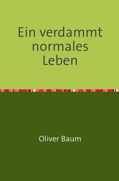 Cover von Ein verdammt normales Leben
