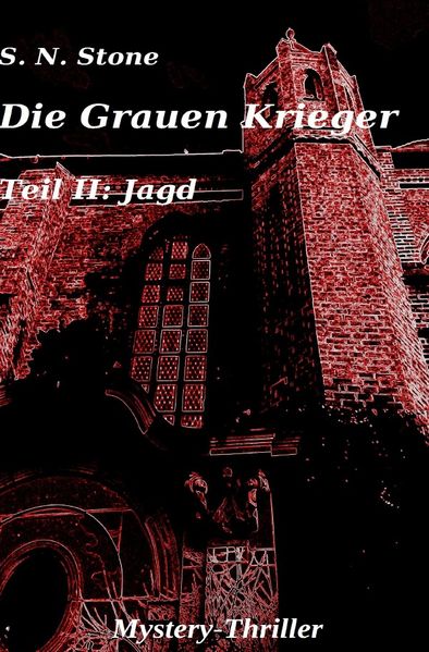 Cover von Die Grauen Krieger / Die Grauen Krieger Teil II: Jagd