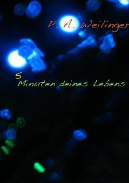 Cover von 5 Minuten deines Lenens- Der Anfang