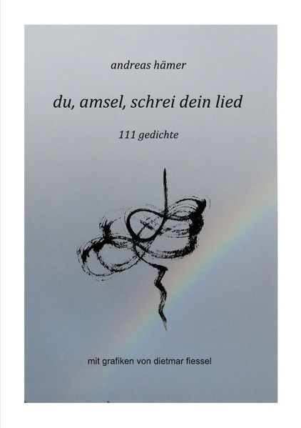 Cover von du, amsel, schrei dein lied