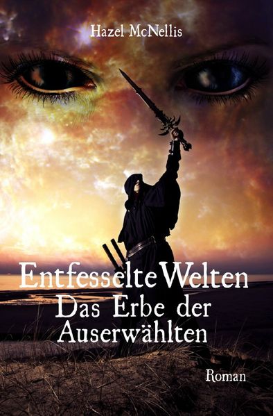 Cover von Weltentrilogie / Entfesselte Welten – Das Erbe der Auserwählten