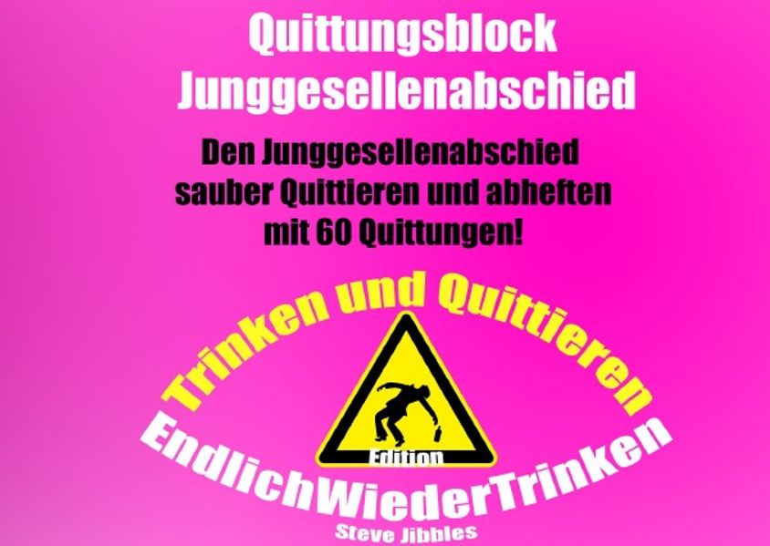 Cover von Quittungsblock Junggesellenabschied