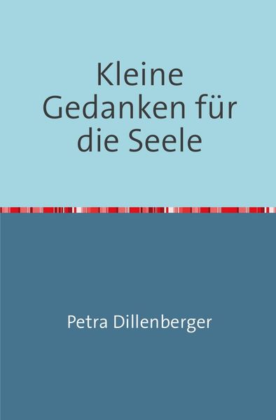 Cover von Kleine Gedanken für die Seele