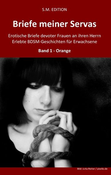 Cover von Briefe meiner Servas – Band 1 – Orange