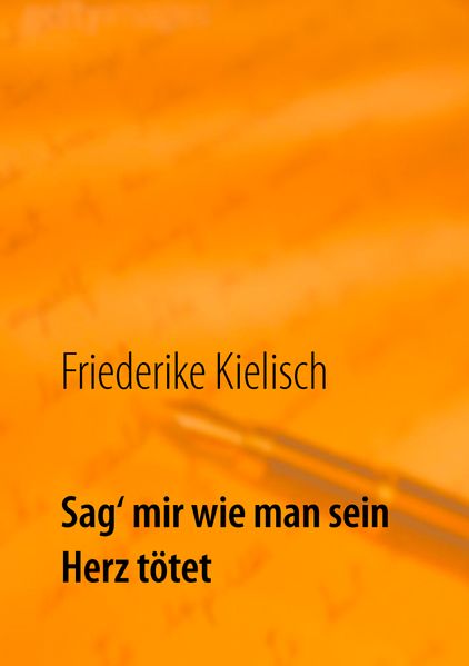 Cover von Sag‘ mir wie man sein Herz tötet