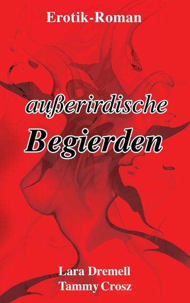 Cover von Außerirdische Begierde