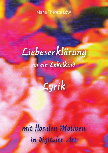 Cover von Liebeserklärung an ein Enkelkind