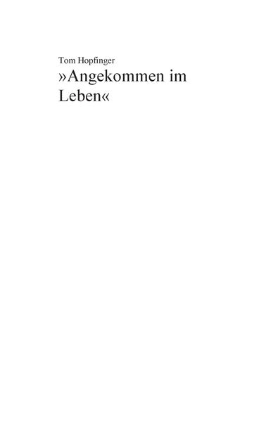 Cover von ‚Angekommen im Leben‘
