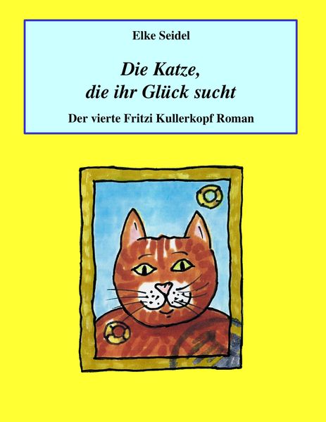 Cover von Die Katze, die ihr Glück sucht
