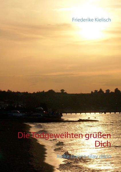 Cover von Die Todgeweihten grüßen Dich