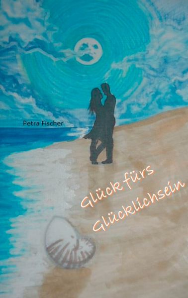 Cover von Glück fürs Glücklichsein
