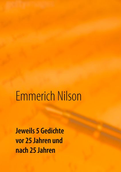Cover von Jeweils 5 Gedichte vor 25 Jahren und nach 25 Jahren
