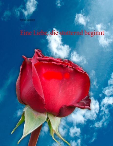 Cover von Eine Liebe, die stotternd beginnt
