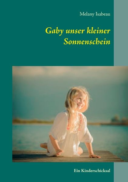 Cover von Gaby unser kleiner Sonnenschein
