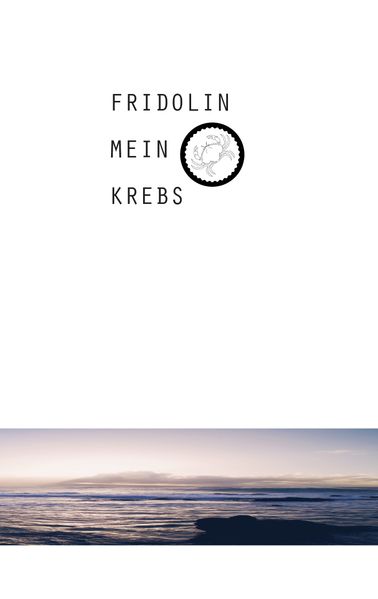Cover von Fridolin mein Krebs