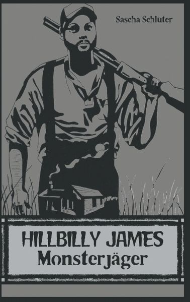 Cover von Hillbilly James Monsterjäger