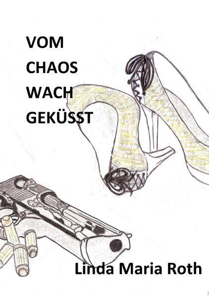 Cover von Vom Chaos wach geküsst