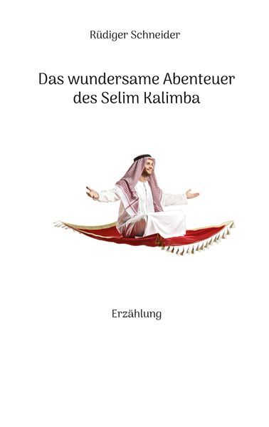 Cover von Das wundersame Abenteuer des Selim Kalimba