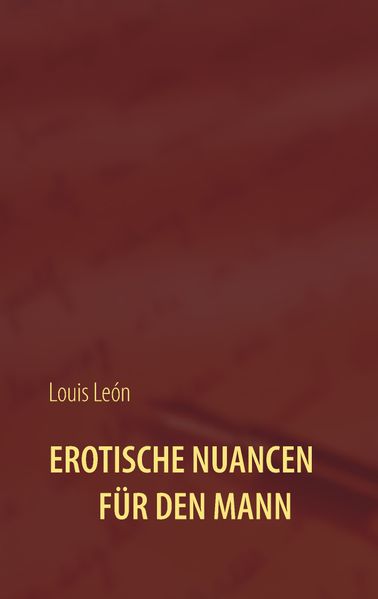 Cover von Erotische Nuancen für den Mann