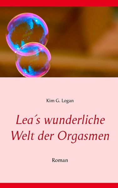 Cover von Lea’s wunderliche Welt der Orgasmen