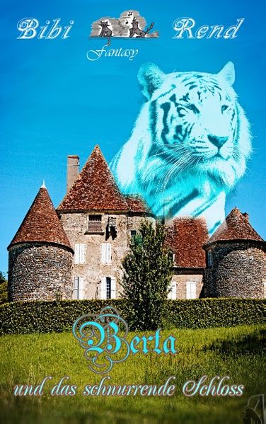 Cover von Berta und das schnurrende Schloss