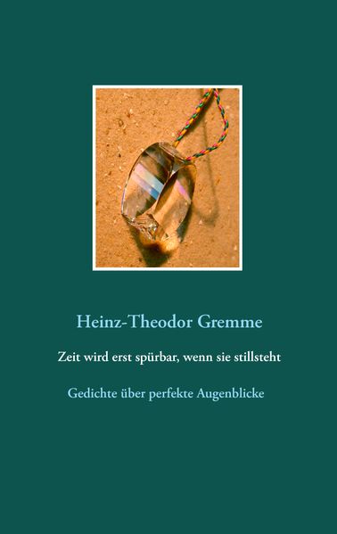 Cover von Zeit wird erst spürbar, wenn sie stillsteht